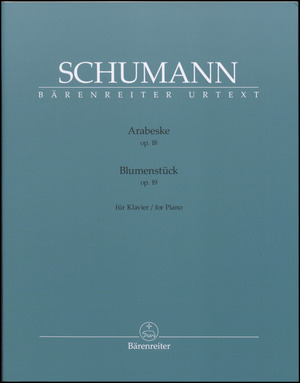 Arabeske op. 18: Blumenstück op. 19