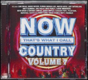 Now that's what I call country, volume 7