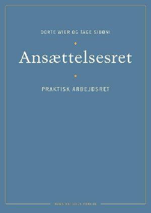 Ansættelsesret : praktisk arbejdsret