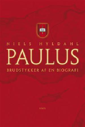 Paulus : brudstykker af en biografi