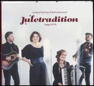 Juletradition : sange & folk