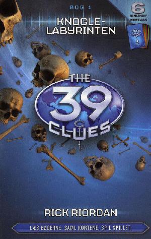 The 39 clues. Bog 1 : Knoglelabyrinten