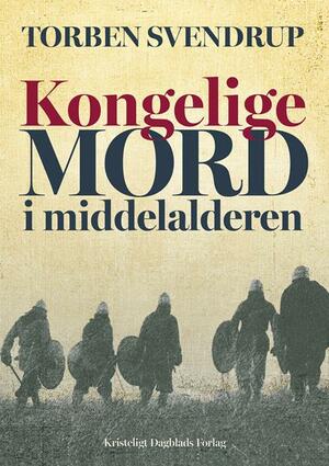 Kongelige mord i middelalderen