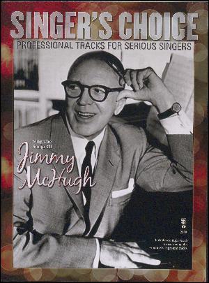Sing the songs of Jimmy McHugh