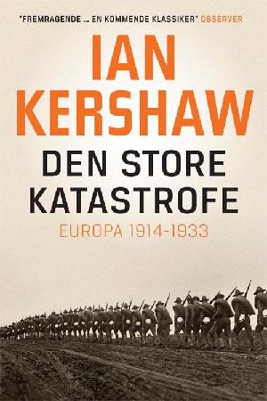 Den store katastrofe : Europa 1914-1933