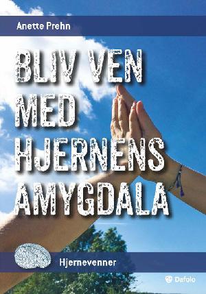 Bliv ven med hjernens amygdala