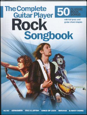 The complete guitar player rock songbook