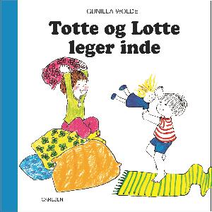 Totte og Lotte leger inde