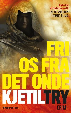 Fri os fra det onde : krimi