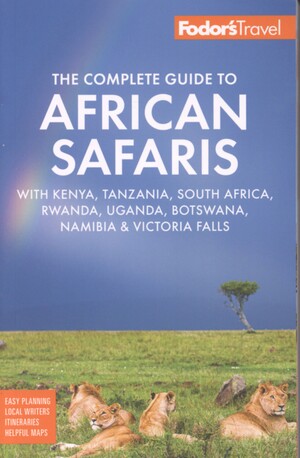 Fodor's complete guide to African safaris