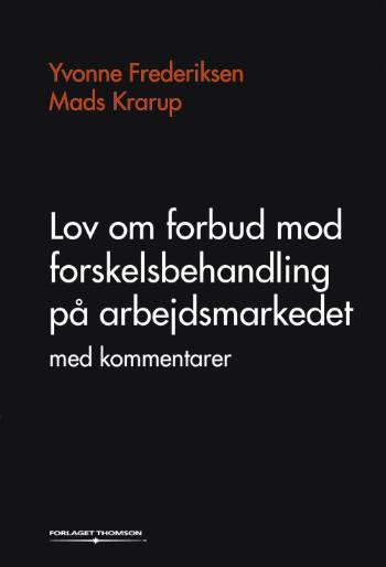 Lov om forbud mod forskelsbehandling på arbejdsmarkedet med kommentarer