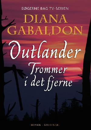 Outlander. 4. bind, del 1 : Trommer i det fjerne