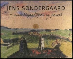 Jens Søndergaard - med blyant, pen og pensel