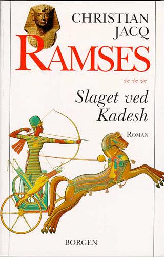 Ramses. Bind 3 : Slaget ved Kadesh