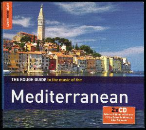 The rough guide to the music of the Mediterranean