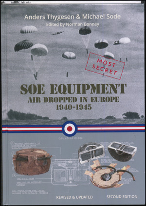 SOE equipment : air dropped in Europe 1940-1945