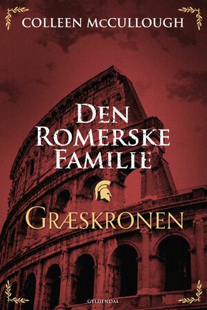 Den romerske familie. Græskronen : Den romerske familie 2