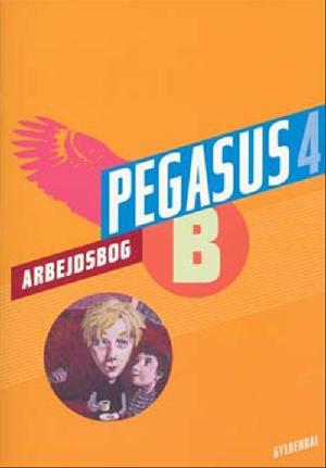 Pegasus 4 : læsebog -- Arbejdsbog. Bind B