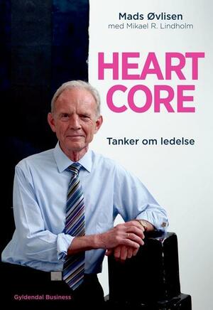 Heartcore : tanker om ledelse