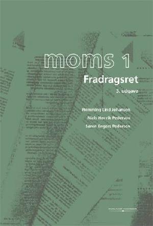 Moms. Bind 1 : Fradragsret