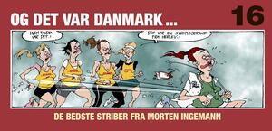 Og det var Danmark : de bedste striber. Årgang 16
