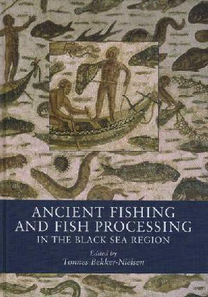 Ancient fishing and fish processing in the Black Sea region