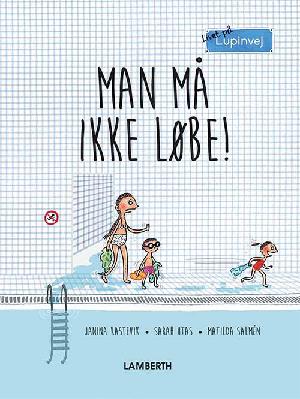 Man må ikke løbe!