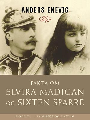 Fakta om Elvira Madigan og Sixten Sparre