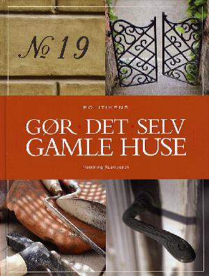 Gør det selv gamle huse