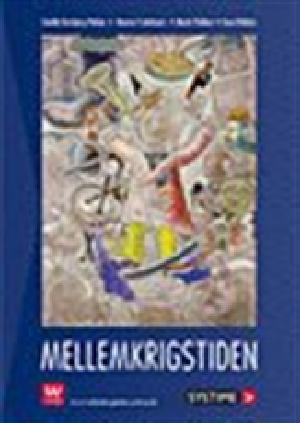 Mellemkrigstiden : litteratur, billedkunst, historie, økonomi