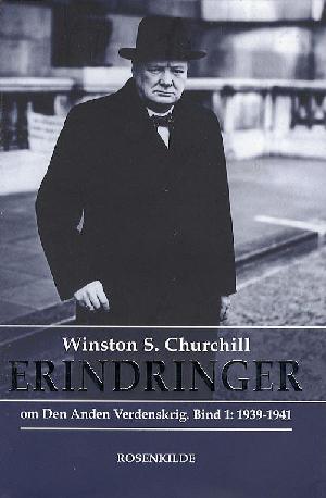 Erindringer om den anden verdenskrig. Bind 1 : 1939-1941