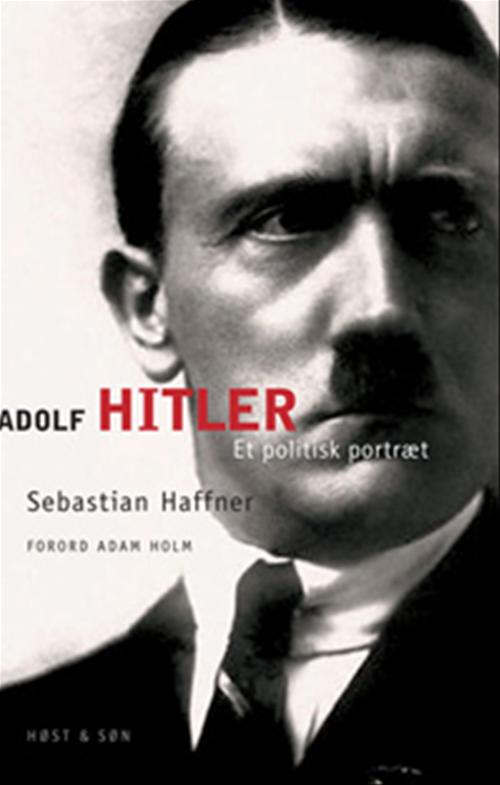 Adolf Hitler - et politisk portræt