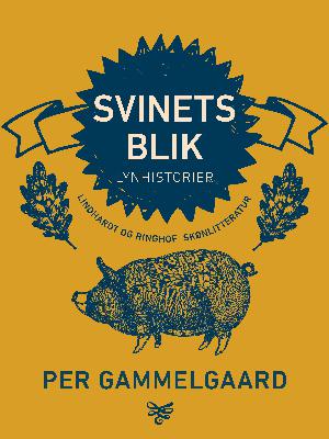 Svinets blik : lynhistorier