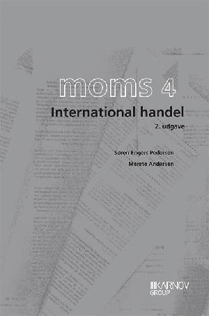 Moms. Bind 4 : International handel