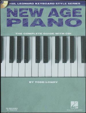 New age piano : the complete guide with cd