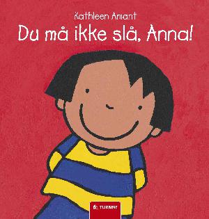 Du må ikke slå, Anna!