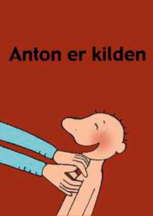 Anton er kilden