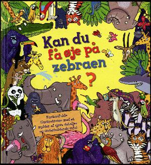 Kan du få øje på zebraen?