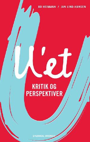 U'et - kritik og perspektiver