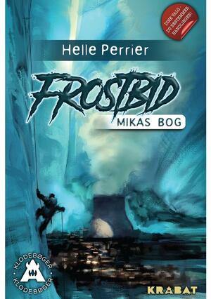 Frostbid - Mikas bog