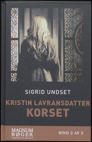 Kristin Lavransdatter. 3, Korset. Bind 2