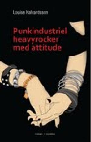 Punkindustriel heavyrocker med attitude