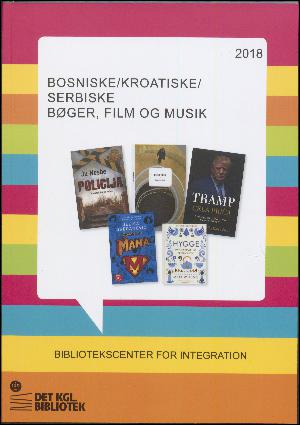 Bosniske, kroatiske, serbiske bøger, film og musik