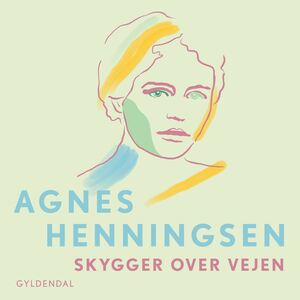 Skygger over vejen : erindringer