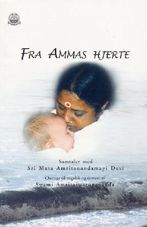 Forståelse og samarbejde mellem religionerne : en tale holdt af Sri Mata Amritanandamayi Devi
