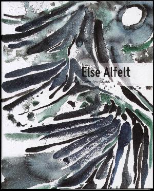 Else Alfelt - tomhedens æstetik