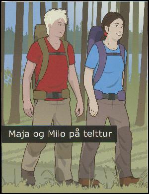 Maja og Milo på telttur : Maja & Milo