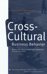 Cross-cultural business behavior : a guide for global management