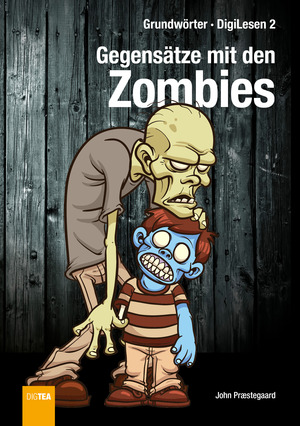 Gegensätze mit den Zombies