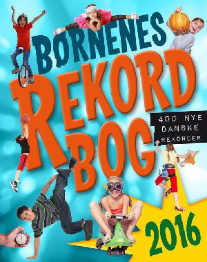 Børnenes rekordbog. Årgang 2016